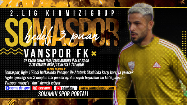 Somaspor Vanspor FK Maç Önü