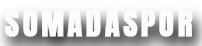 Somada Spor-Soma'nın Spor Haberleri
