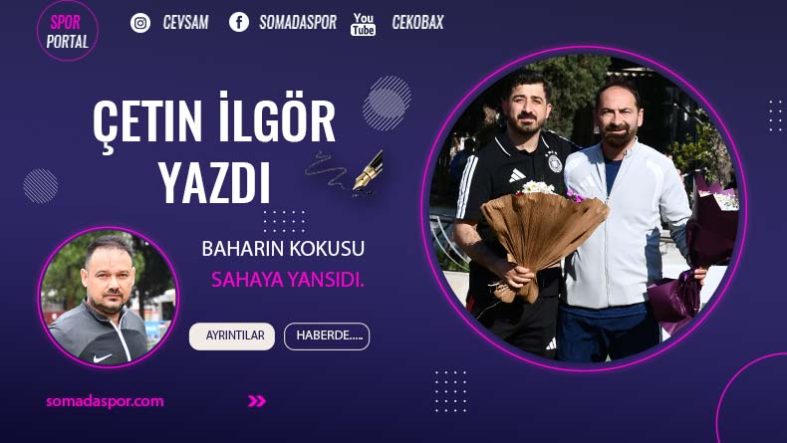 Çetin İlgör Yazdı: Bahar Kupasına Güçlü Başlangıç