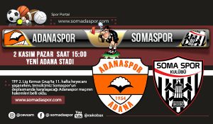 Adanaspor - Somaspor Maçının Hakemi Belli Oldu