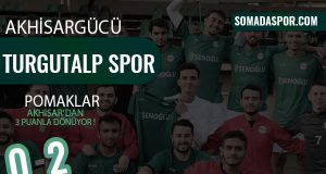 Akhisargücü 0-2 Turgutalpspor