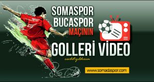 Somaspor 2-3 Bucaspor (VİDEO)