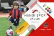 Çocuğumu Hangi Branşa Yazdırmalıyım? Soma’da Açılan Spor Okulları Listesi