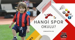 Çocuğumu Hangi Branşa Yazdırmalıyım? Soma’da Açılan Spor Okulları Listesi
