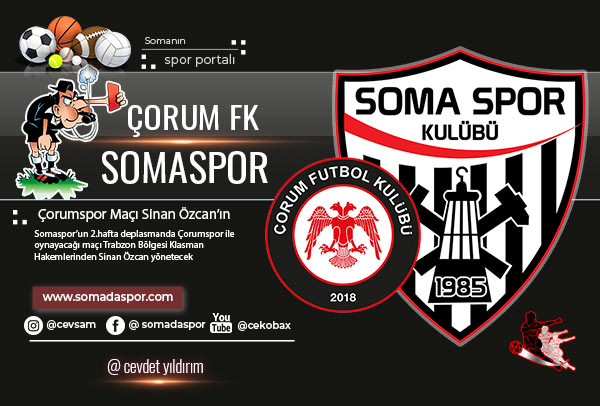 Çorum FK-Somaspor Maçını Sinan Özcan Yönetecek