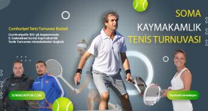Soma Kaymakamlık Tenis Turnuvası Başladı