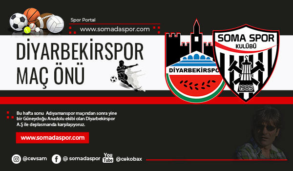 Diyarbekirspor-Somaspor Maç Önü