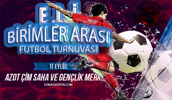 Ege Linyitleri İşletmesi Birimler Arası Futbol Turnuvası