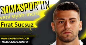 Fırat Sucsuz Somaspor’da