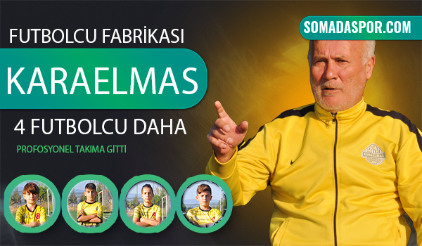 Futbolcu Fabrikası 301 Soma Karaelmasspor