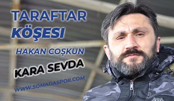 Taraftar Köşesi: Kara Sevda!