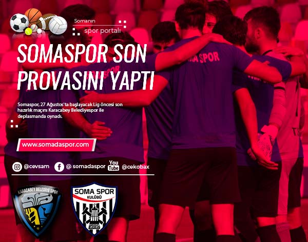 Karacabey Bld Somaspor Hazırlık Maç Sonucu