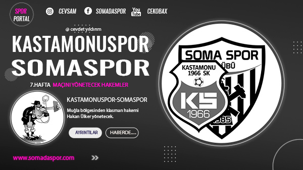Kastamonuspor-Somaspor Maçını Hakan Ülker Yönetecek.