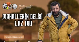 Mahallenin Delisi Laz İbo Yazdı