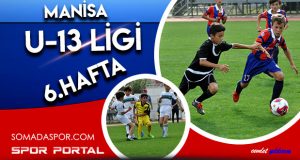 Manisa U-13 Ligi: 6.Hafta Maç Sonuçları, Puan Durumu ve 7.Hafta Maçları