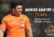 Manisa Amatör Lig 25. Hafta Hakem Atamaları Açıklandı