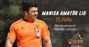 Manisa Amatör Lig 25. Hafta Hakem Atamaları Açıklandı