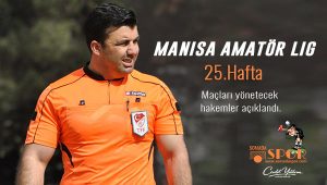 Manisa Amatör Lig 25. Hafta Hakem Atamaları Açıklandı