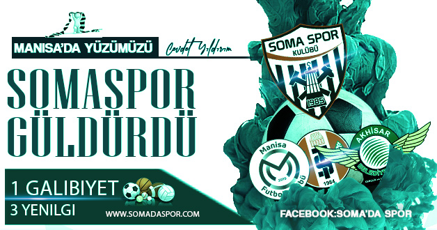 Manisa Futbolunun Dip Yaptığı Haftada, Yüzümüzü Somaspor Güldürdü