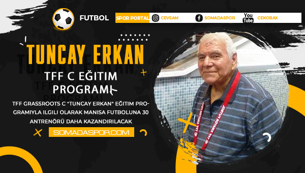 Manisa Tüfad TFF-C  Tuncay Erkan Eğitim Programı Yapılacak