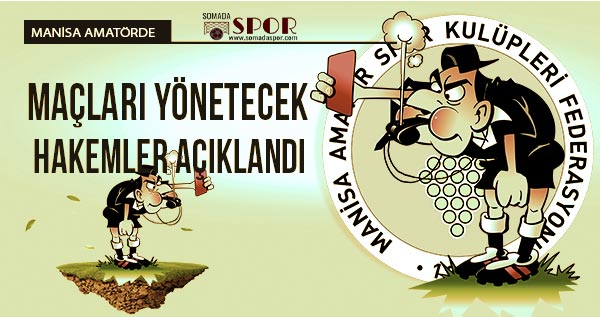 Manisa’da 29 Kasım–5 Aralık Futbol Haftası: Tüm Kategorilerde Görev Alacak Hakemler Açıklandı