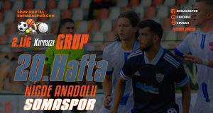 Niğde Anadolu FK-Somaspor Maç Önü