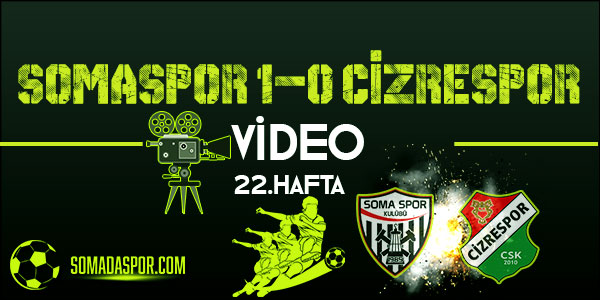 Somaspor Cizrespor Maçının Geniş Özeti (VİDEO)