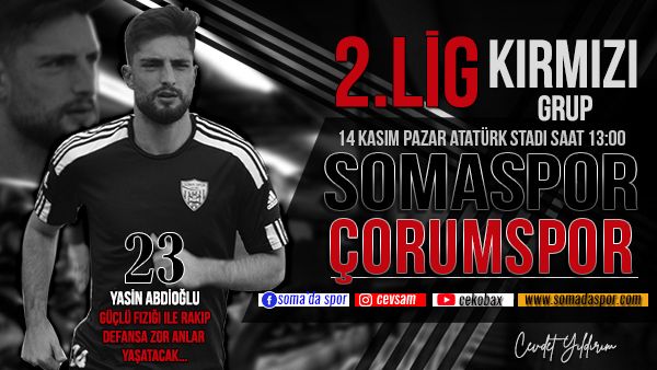 Somaspor Çorumspor FK Maç Önü