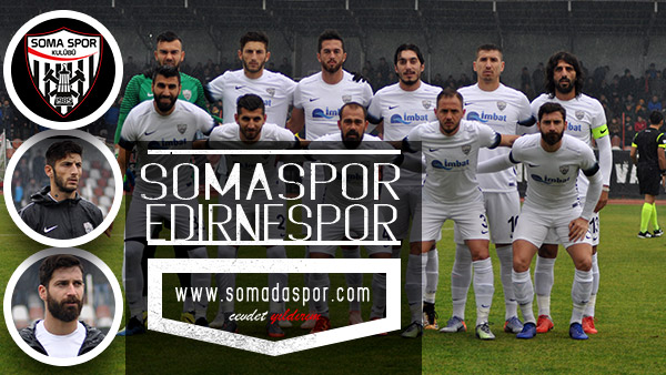 Somaspor, Edirnespor’u 2-1 Mağlup Etti.