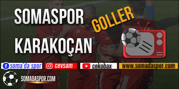 Somaspor Elazığ Karakoçan Maçının Golleri