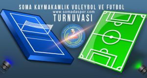 Soma Kaymakamlık Voleybol ve Futbol Turnuvası Hakkında