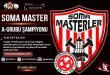 Soma Master’in Play-Off Turundaki Rakibi Belli Oldu