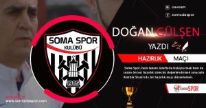 Soma Spor, Sezon Öncesi Atatürk Stadı'nda Taraftarıyla Bütünleşmeli