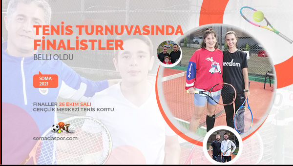 Soma Tenis Turnuvasında Finalistler Belli Oldu