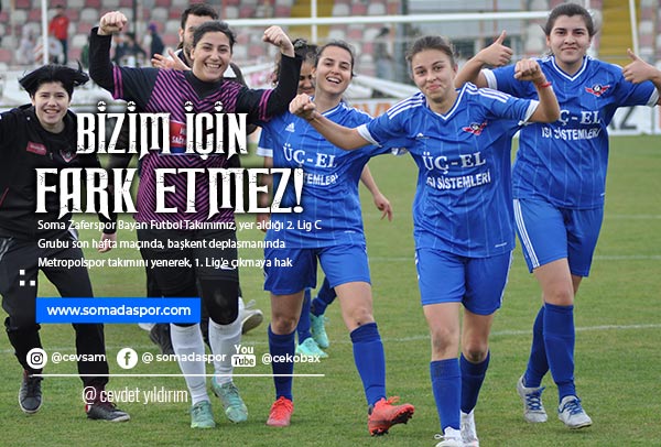 Soma Zaferspor 1.Lige Yükseldi