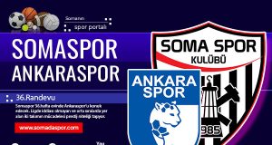 Somaspor-Ankaraspor Maç Önü