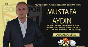 Somaspor Başkanı Mustafa Aydın’dan Önemli Açıklamalar