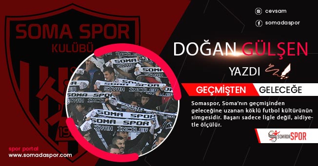 Somaspor Bir Kültürdür