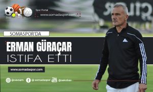 Somaspor Erman Güraçar İstifa Etti