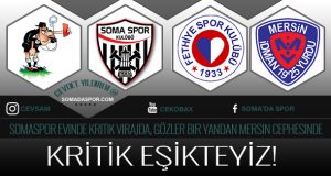Somaspor Evinde Kritik Virajda, Gözler Bir Yandan Mersin Cephesinde