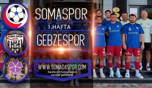 Somaspor Gebzespor Maç Önü, Hadi Hayırlısı