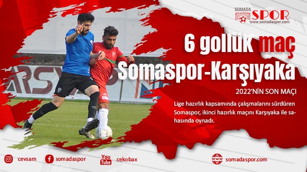 Somaspor, Karşıyaka Hazırlık Maçı