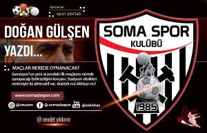 Somaspor Yönetimine ve Kamuoyuna Önemli Çağrı