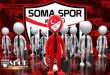 Somaspor’da Cezalar Belli Oldu