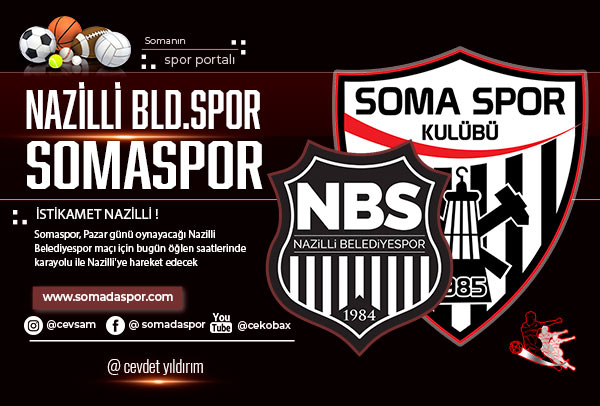 Somaspor’da İstikamet Nazilli