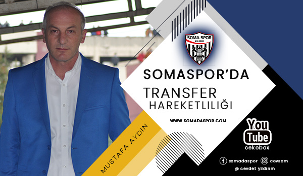 Somaspor’da Transfer Hareketliliği Başladı