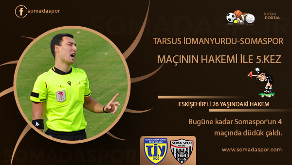 Tarsus-Somaspor Maçını Eskişehir’li Hakem Yönetecek