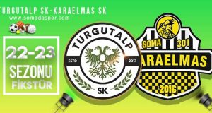 Turgutalp SK ve Karaelmas SK Lig Fikstürü