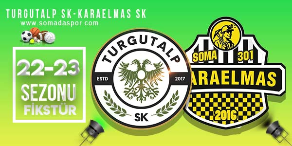 Turgutalp SK ve Karaelmas SK Lig Fikstürü